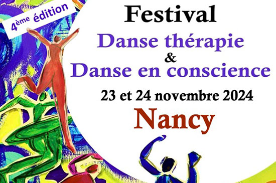 Festival Danse thérapie & Danse en conscience à Nancy (54) 